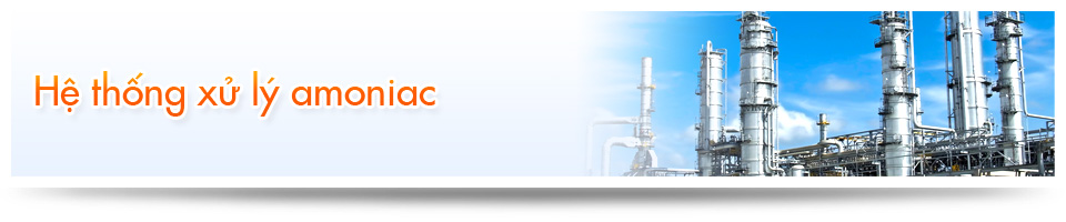 Hệ thống xử lý amoniac