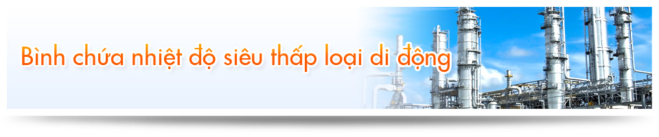 Trang bình chứa nhiệt độ siêu thấp loại di động